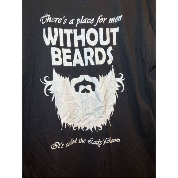 There's a place for men without beards Long Sleeve size Large - Picture 2 of 2